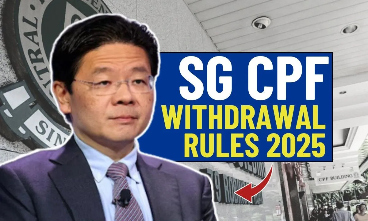 Singapore CPF Withdrawal Rules 2025