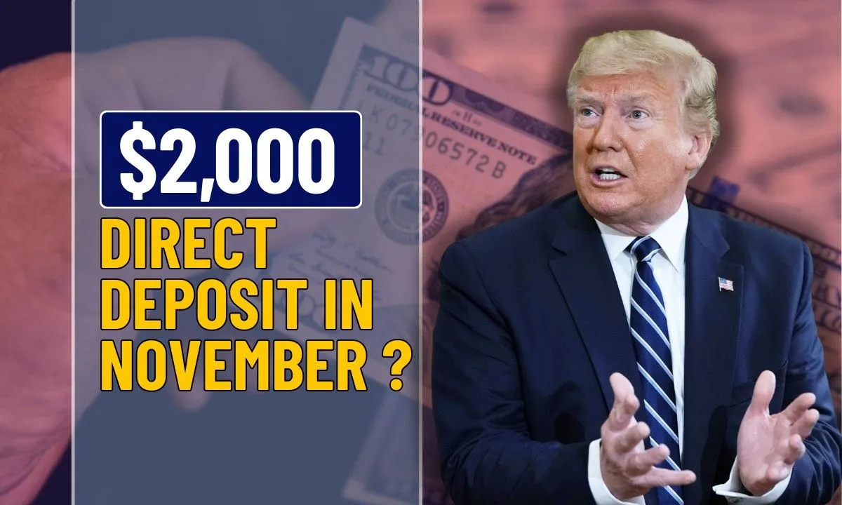 $2,000 Direct Deposit in November 2025, U.S. Citizens’ Eligibility & Payment Breakdown