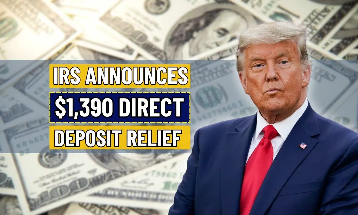 IRS Announces $1,390 Direct Deposit Relief Payment for November 2025